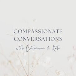 Compassionate Conversations