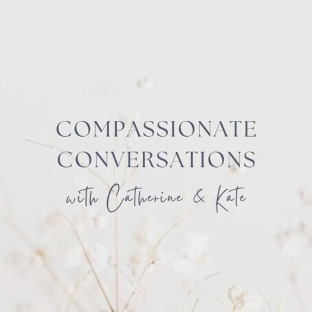 Compassionate Conversations